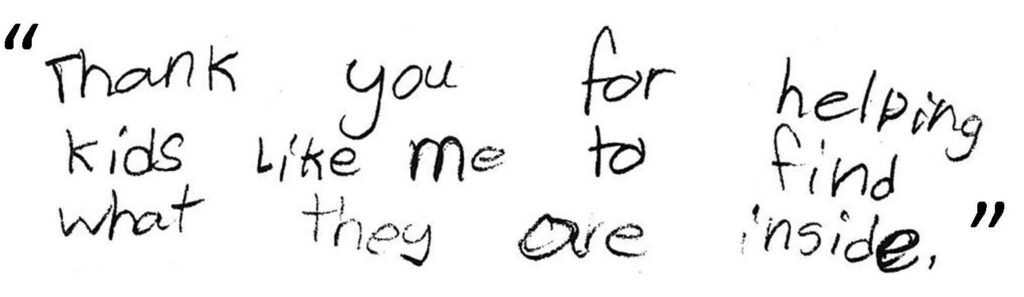 Quote-Thank-you-for-helping-kids-like-me-to-find-what-they-are-inside